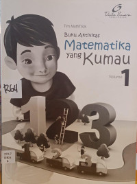 Image of Matematika Yang Kumau - Volume 1