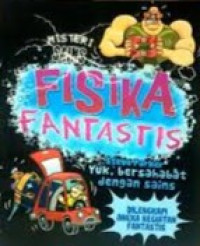 Image of Misteri Sains : Fisika Fantastis