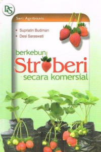 Image of Seri Agribisnis Berkebun Stroberi Secara Komersial