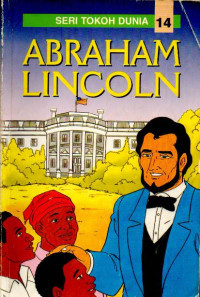 Image of Seri Tokoh Dunia: Abraham Lincoln